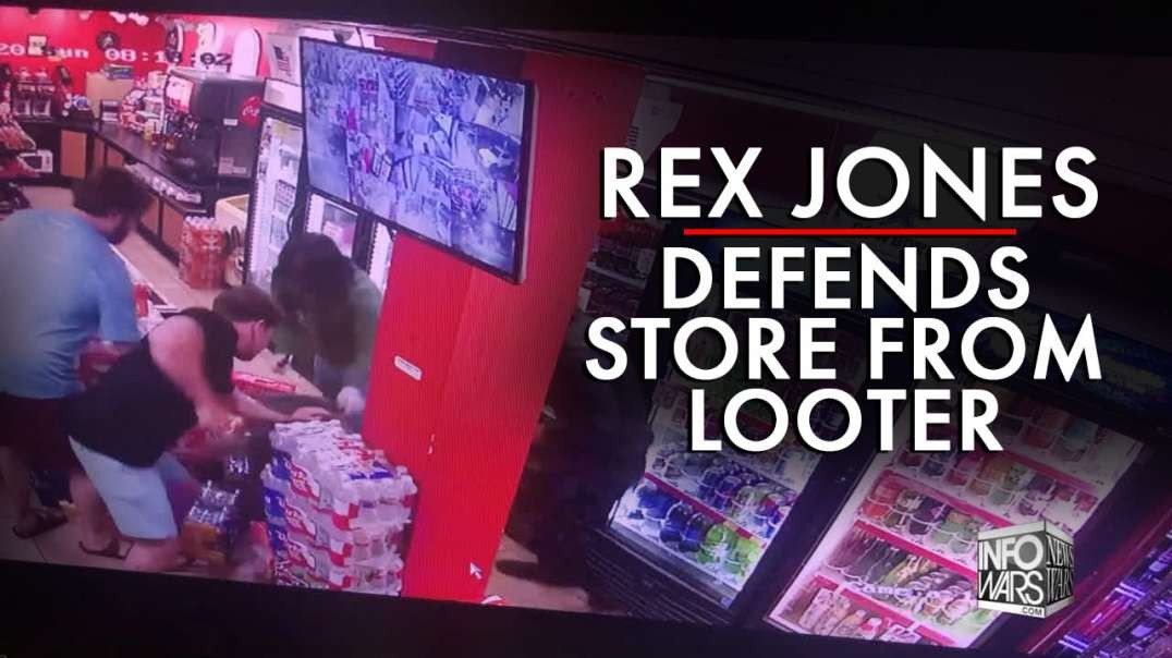 Video: Alex Jones' Son Rex Defends Store from Looter