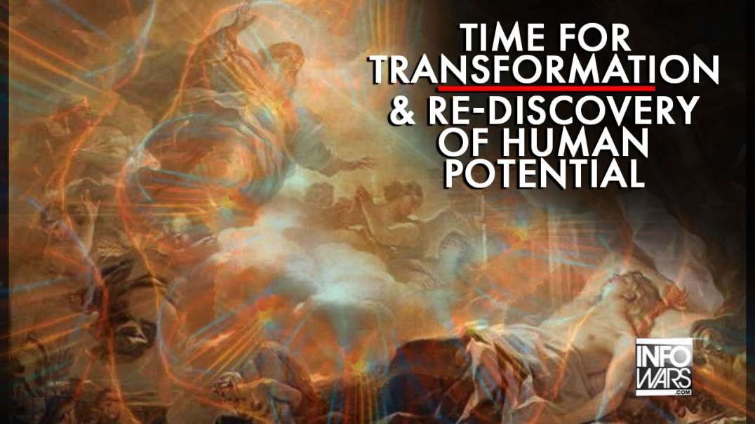 Now is the Time for Transformation & Re-Discovery of Human Potential