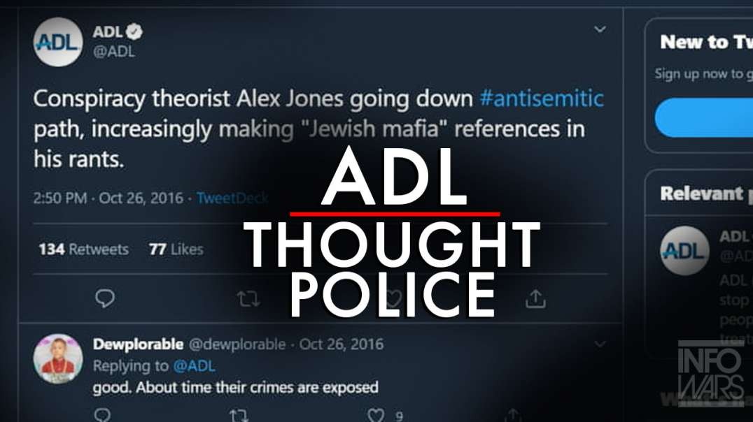 ADL Thought Police Conquer Social Media in ChiCom Style Authoritarian Takeover