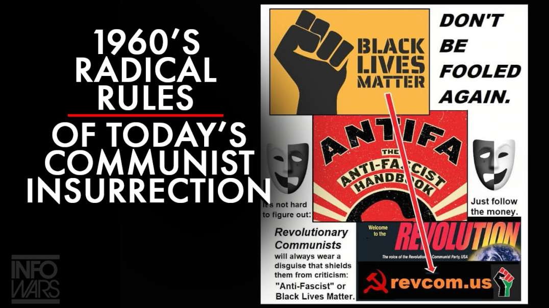 1960s Radical Rules Of Today’s Communist Insurrection
