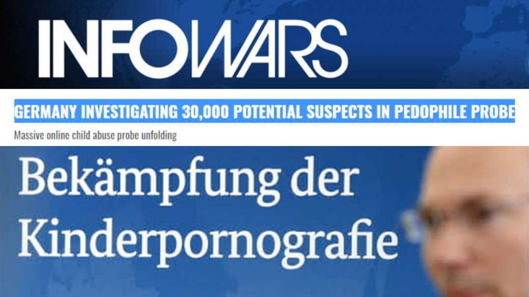 30,000 Suspects in Government Directed German Pedophile Ring