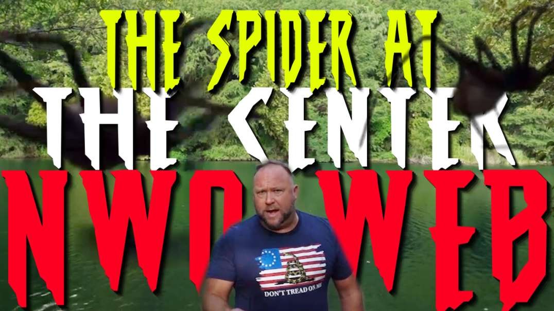 The Spider At The Center of The NWO Web