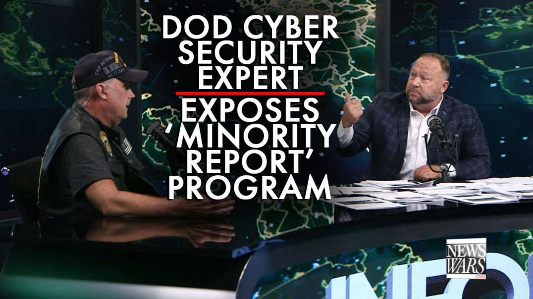 DOD Cyber Security Expert Exposes 'Minority Report' AI Program