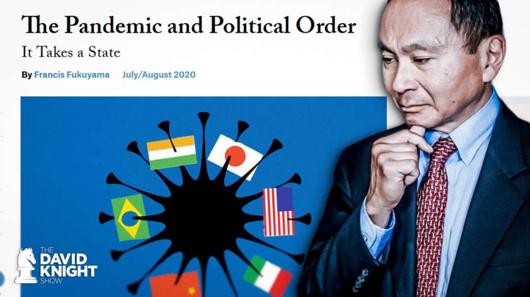 CFR & Francis Fukuyama: The Virus to End Sovereign Nations