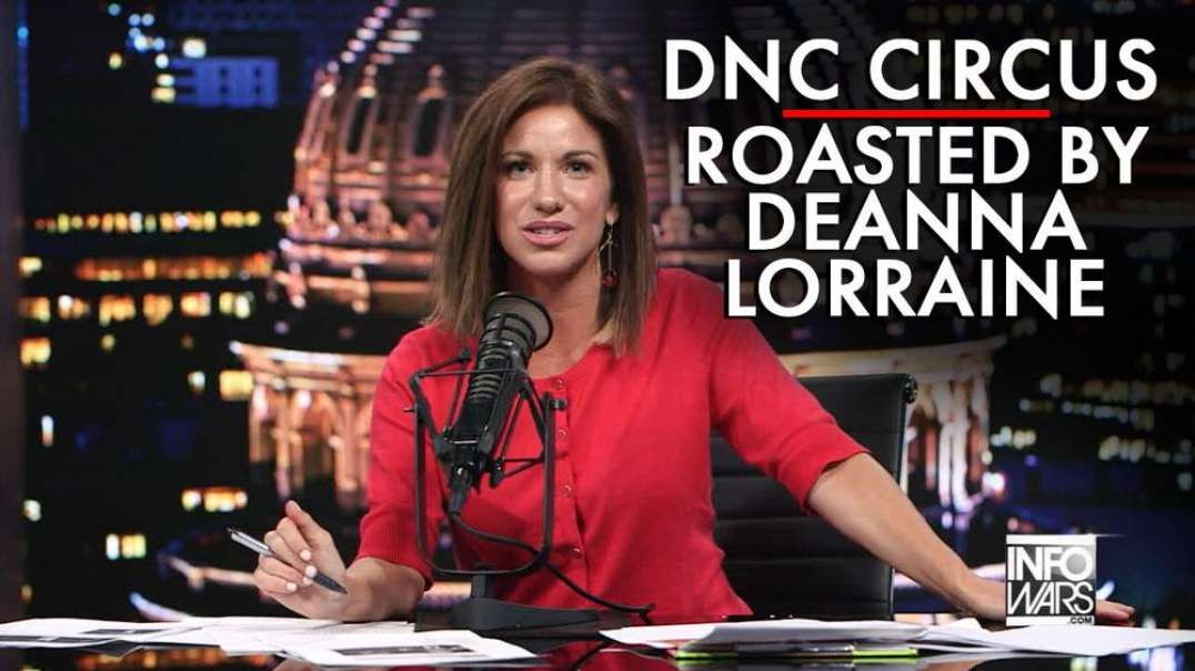 The DNC Circus Roasted by Deanna Lorraine