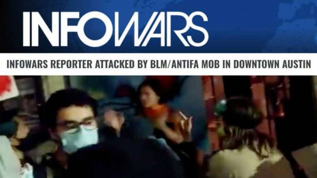 Video: Antifa/BLM Mob Attacks and Robs Female Reporter in Austin Texas