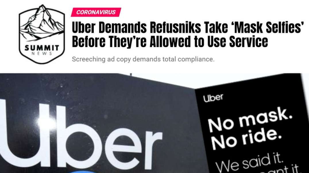 Uber Bullies Customers Into Wearing Masks