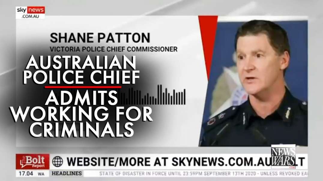 Video: Australian Police Chief Admits Government Now Works for Criminals