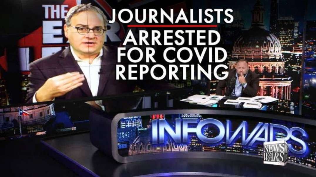 Exclusive: Western Journalists Being Arrested for Covid-19 Reporting