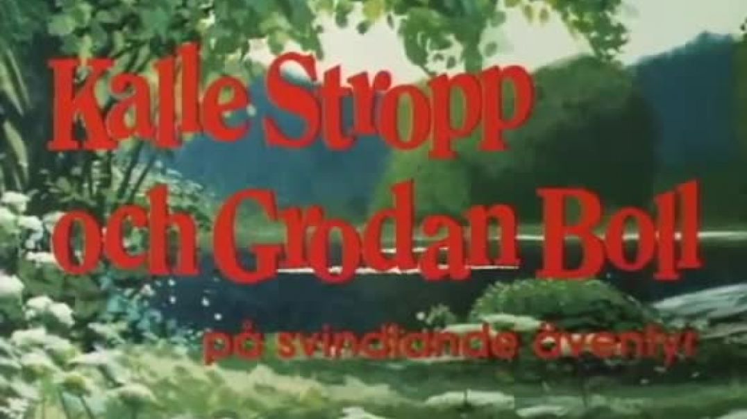 Tecknat Barn Svenska - Kalle Stropp och Grodan Boll (1991) DVDRIPPEN (Svenska) Hela Filmen (4K)