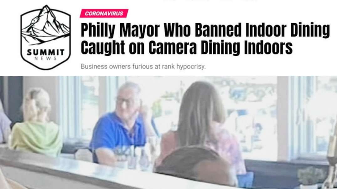 Philly Mayor Who Banned Indoors Dining Caught Dining Indoors