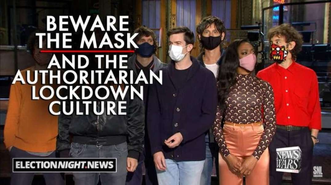Beware The Mask and the Authoritarian Covid Lockdown Culture
