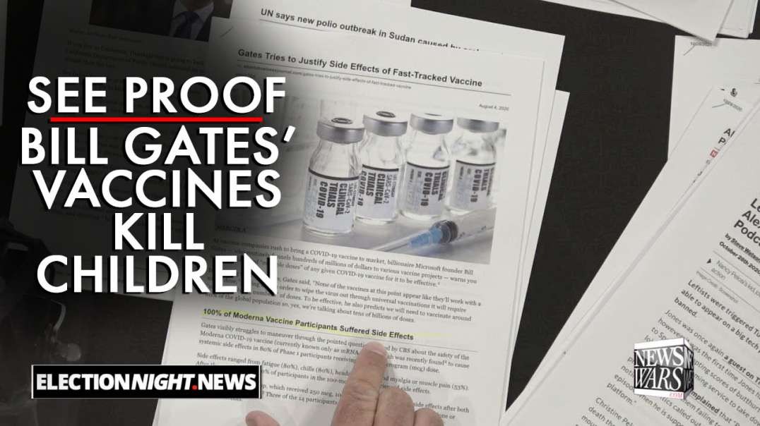 See Proof Bill Gates' Vaccines Kill Children