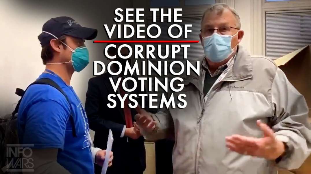 Video Of Corrupt Dominion Voting Systems That Big Tech Doesn’t Want You To See