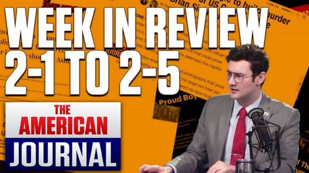 Week in Review 2021 Feb. 1 - Feb. 5