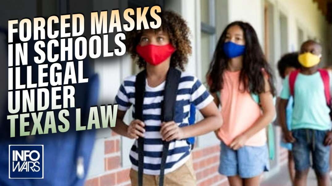 Forced Masks In Schools Illegal Under Texas Law