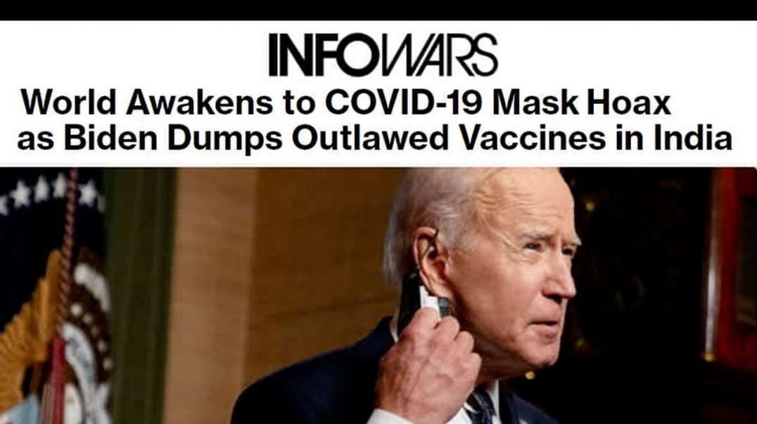 Biden Dumps Banned Covid-19 Vaccines on India