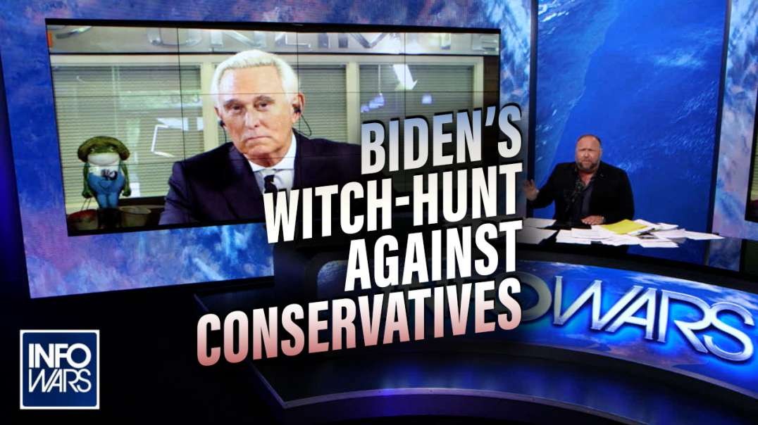 Roger Stone Breaks Down Biden's Witch-hunt Against Conservatives