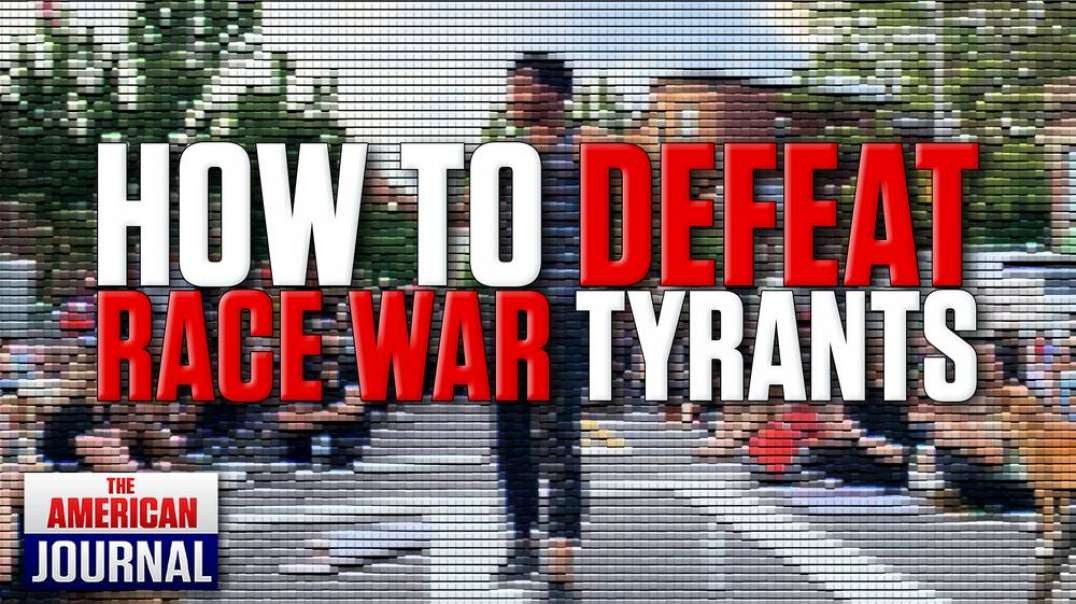 How To Take Back The Narrative From Race War Tyrants