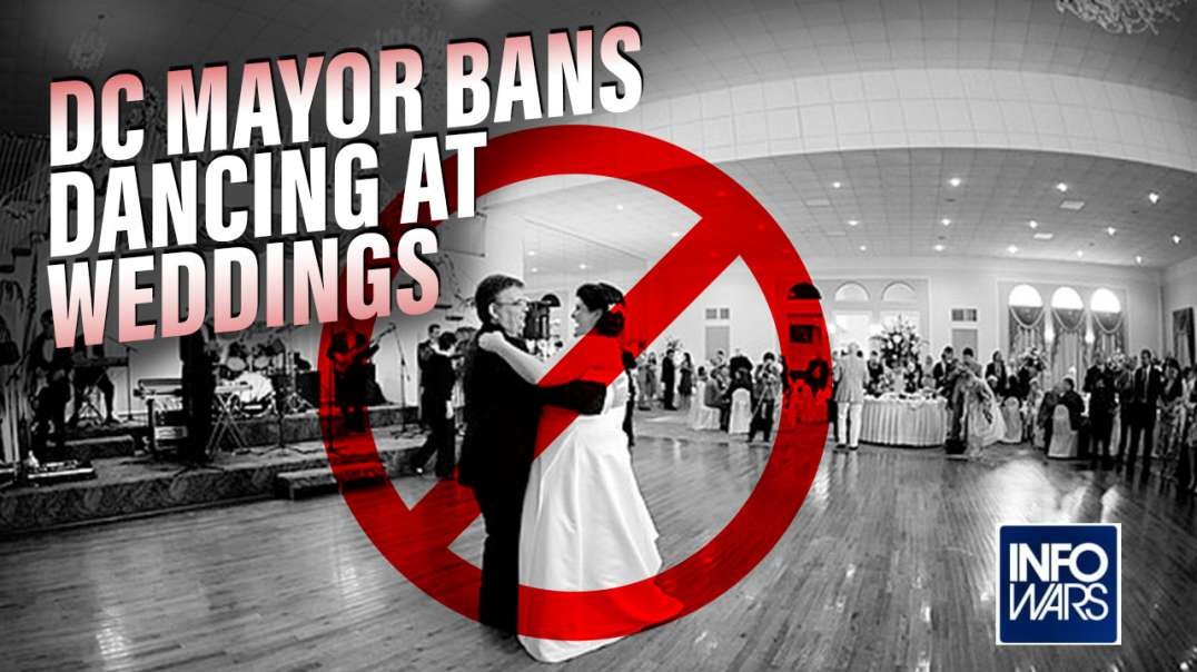Authoritarian DC Mayor Bans Dancing at Weddings