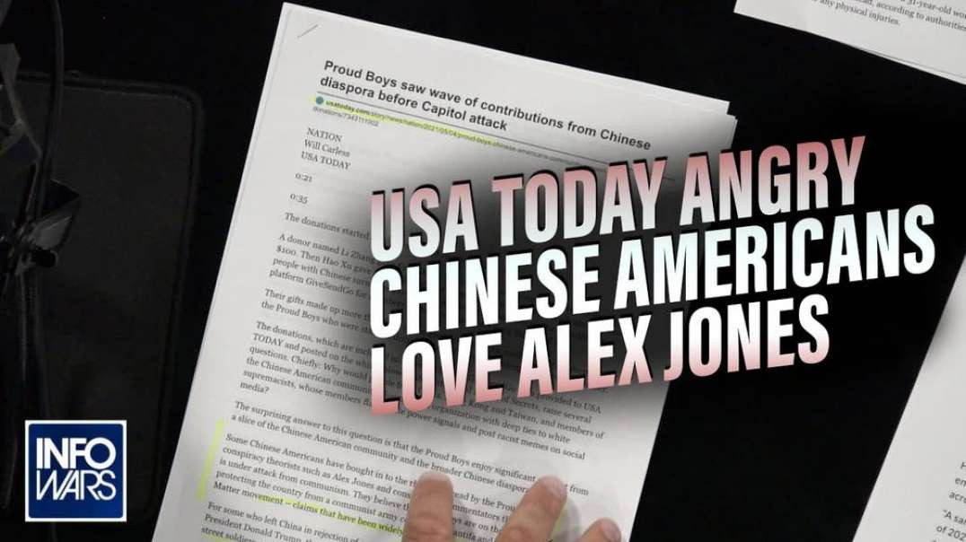 USA Today is Angry that Chinese Americans Love Alex Jones