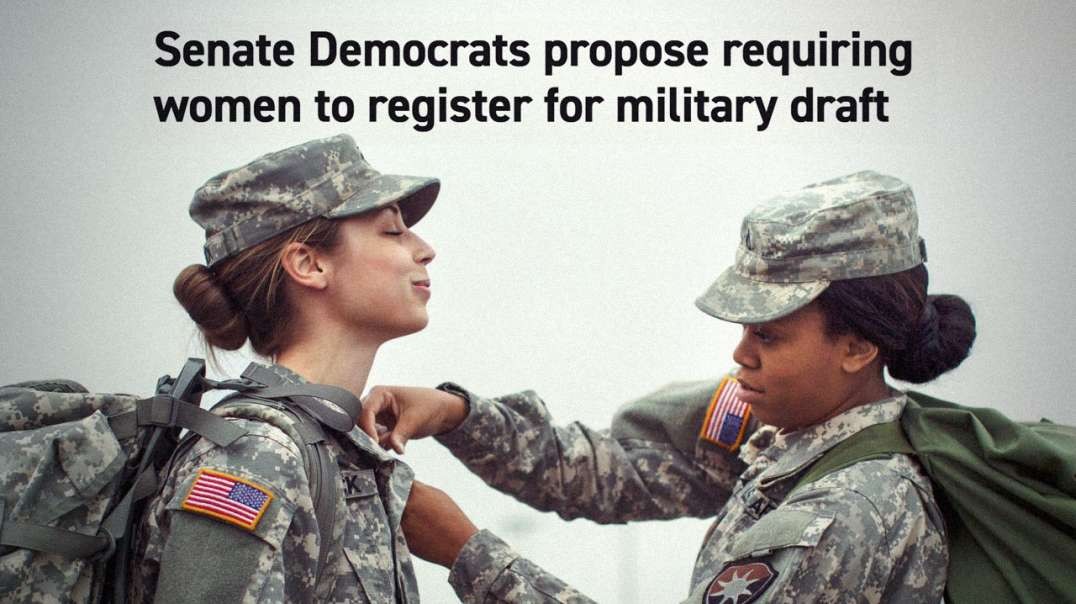Democrats Announce New Policy Of Women Registering For Military Draft