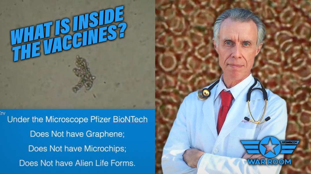 WARNING: Doctor Describes What He Found In Covid Vaccines