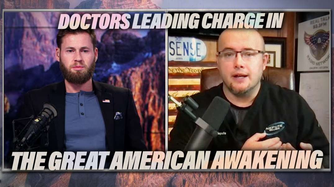 How Doctors Are Leading The Charge In The Great American Awakening