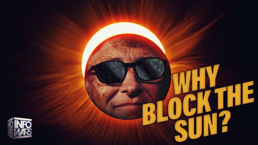What Kind Of Mad Man Would Want To Block The Sun?