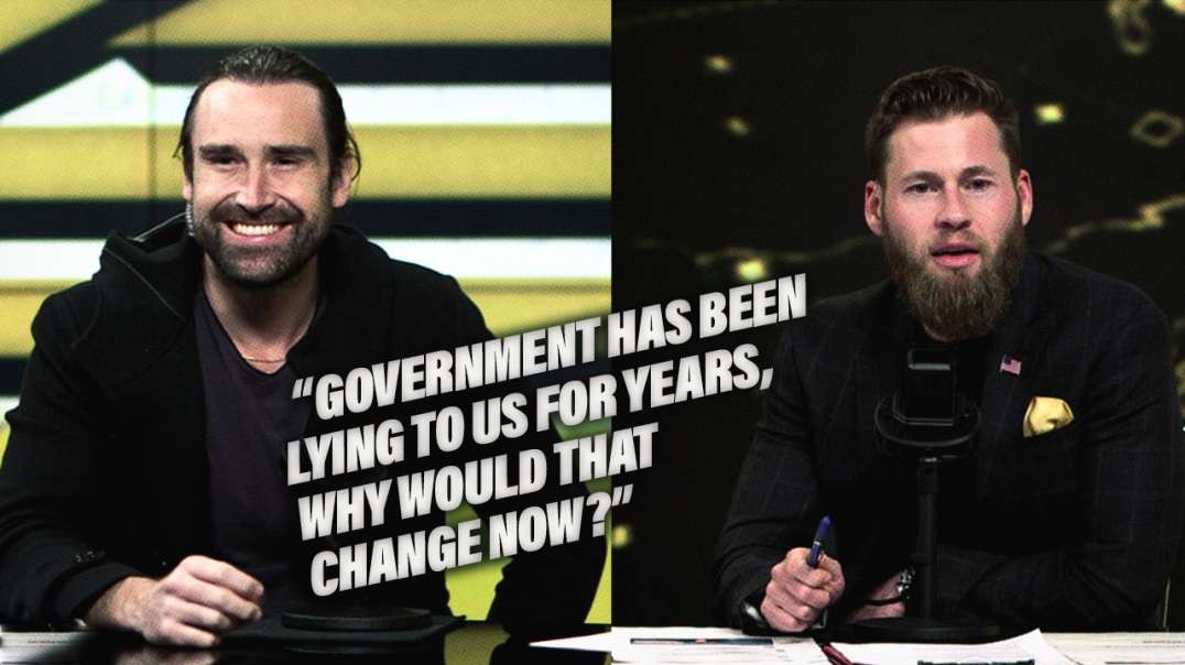 Sean Stone: ‘Government Has Been Lying To Us For Years, Why Would That Change Now?’
