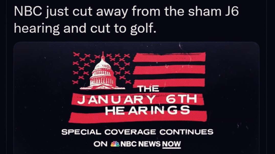 Sham January 6th Hearing Is So Bad Golf Is More Entertaining